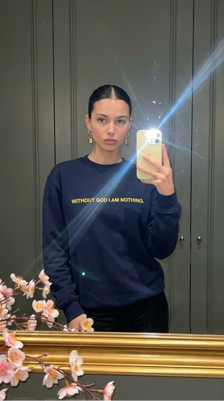 WITHOUT GOD I AM NOTHING